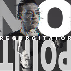 Regurgitator - No Point - Internet Download