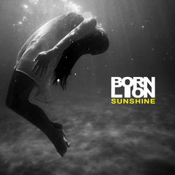 Born Lion - Sunshine - Internet Download