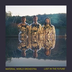 Material World Orchestra - Lost In The Future - Internet Download