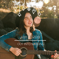 Amy Elise - Out into Nothing