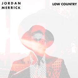 Jordan Merrick - Low Country
