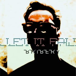 Bribery - Let It Fall