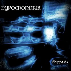 Shïppa-63 - Hypochondria - Internet Download