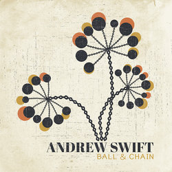Andrew Swift - Ball & Chain