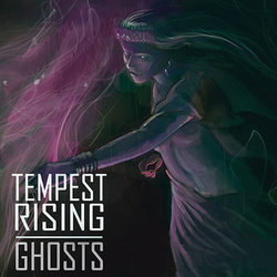 Tempest Rising - Ghosts
