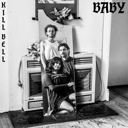 KILL BELL - Baby
