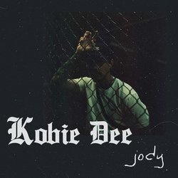 Kobie Dee - Jody