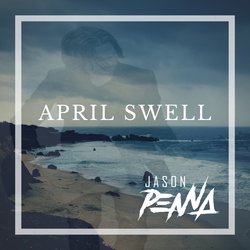 Jason Penna - April Swell - Internet Download