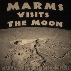 Marmaleene and The Moondusters - Marms Visits The Moon