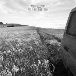 Andy Sullivan - Ride in the Sun - Internet Download