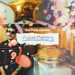 The Lazy Susans - Mutual Memory