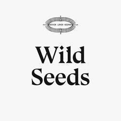 Seeker Lover Keeper - Wild Seeds