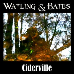 Watling & Bates - Ciderville - Internet Download