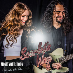 Scarlet's Way - Move Your Body (Woah Oh Oh)