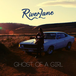 River Lane - Ghost Of A Girl