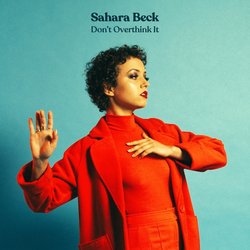 Sahara Beck - Don't Overthink It