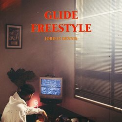 Jordan Dennis - Glide Freestyle - Internet Download