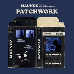 Maundz - Patchwork feat. Mitchos The Menace