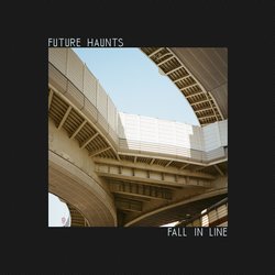 Future Haunts - Fall In Line - Internet Download