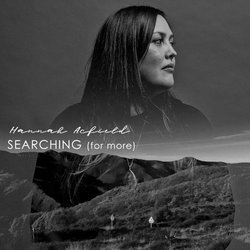 Hannah Acfield - Searching (for more)