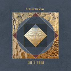 Hashshashin - Shrines Of The Wakhan
