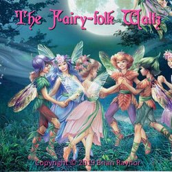 Brian Raynor - The Fairy-folk Waltz