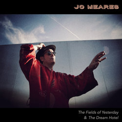 Jo Meares - The Fields of Yesterday