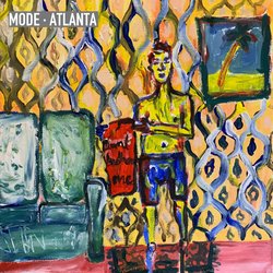 Mode Atlanta - Don't Bother Me - Internet Download