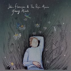 John Flanagan and The Begin Agains - Young Minds