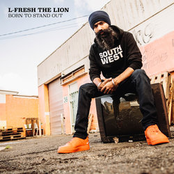 L-FRESH The LION - Born To Stand Out