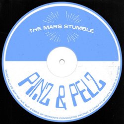 Pinz & Pelz - The Mars Stumble - Internet Download
