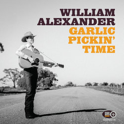William Alexander - Garlic Pickin Time