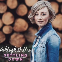 Ashleigh Dallas - Settling Down - Internet Download