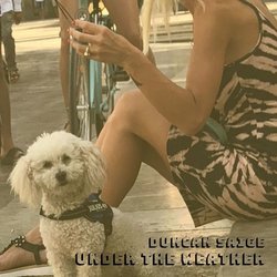 Duncan Saige - Under the Weather - Internet Download