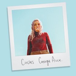 George Alice - Circles