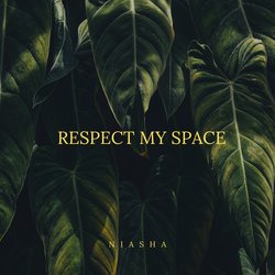 Niasha - Respect My Space - Internet Download