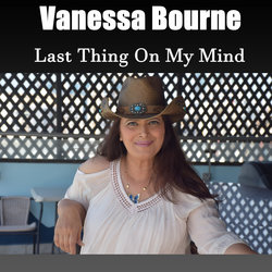 Vanessa Bourne - Last Thing On MY Mind