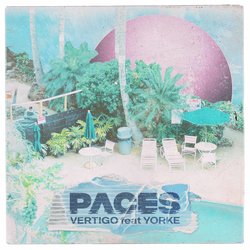 Paces - Vertigo ft. Yorke - Internet Download