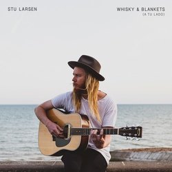 Stu Larsen - Whisky & Blankets (A Tu Lado) - Spanish Version