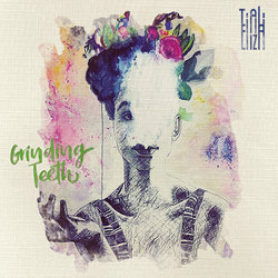 Tiali Eliza - Grinding Teeth - Internet Download