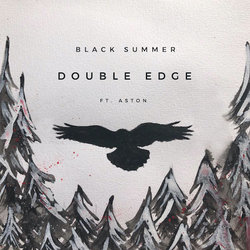 Black Summer - Double Edge