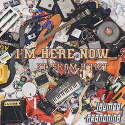 Jaymee Franchina - I’m Here Now (feat. Skam R’Tist)