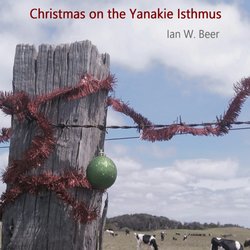 Ian W. Beer - Christmas on the Yanakie Isthmus - Internet Download