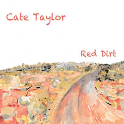 Cate Taylor - Red Dirt