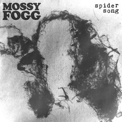 Mossy Fogg - Spider Song