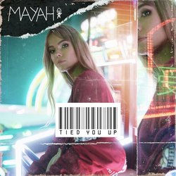 MAYAH - Tied You Up - Internet Download