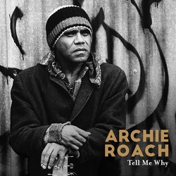 Archie Roach - Tell Me Why (feat. Sally Dastey) - Internet Download