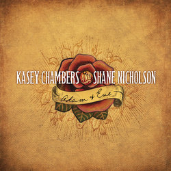 Kasey Chambers and Shane Nicholson - Adam & Eve
