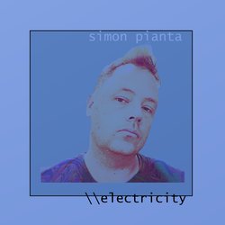 Simon Pianta - electricity
