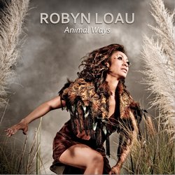 Robyn Loau - Animal Ways